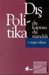 Dış Kapının Dış Mandalı Dış Politika