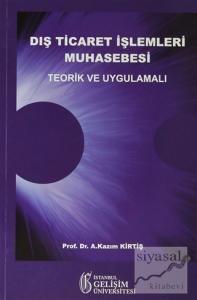 Dış Ticaret İşlemleri Muhasebesi