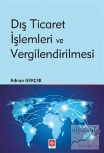 Dış Ticaret İşlemleri ve Vergilendirilmesi