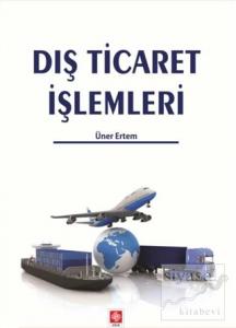 Dış Ticaret İşlemleri