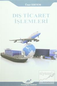 Dış Ticaret İşlemleri