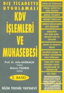 Dış Ticarette Uygulamalı KDV İşlemleri ve Muhasebesi