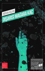 Dışarısı Mağara Kaç