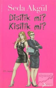 Dişilik mi Kişilik mi?