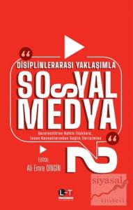 Disiplinlerarası Yaklaşımla Sosyal Medya 2