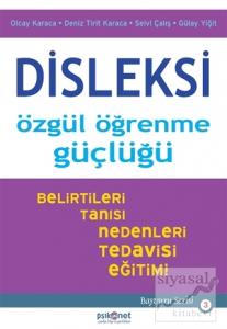 Disleksi: Özgül Öğrenme Güçlüğü