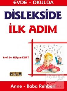 Dislekside İlk Adım