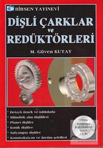 Dişli Çarklar ve Redüktörleri