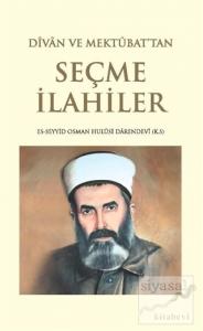 Divan ve Mektubat'tan Seçme İlahiler