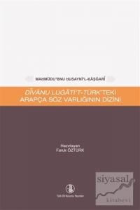 Divanu Lugati't Türk'teki Arapça Söz Varlığının Dizini