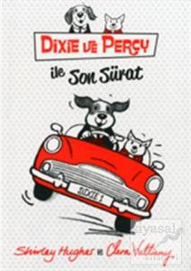 Dixie ve Percy ile Son Sürat