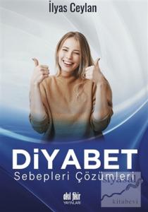 Diyabet Sebepleri Çözümleri
