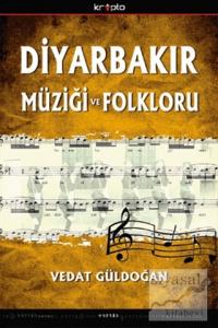 Diyarbakır Müziği ve Folkloru
