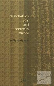 Diyarbekirli Şair Sırrı Hanım'ın Divanı