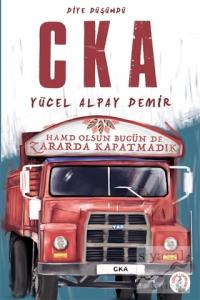 Diye Düşündü C K A
