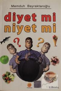 Diyet Mi Niyet Mi