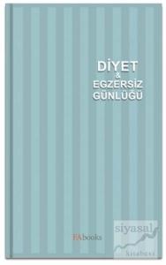 Diyet ve Egzersiz Günlüğü (Ciltli)