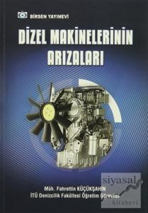 Dizel Makinelerinin Arızaları