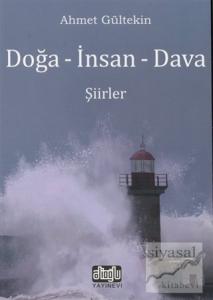 Doğa - İnsan - Dava
