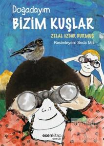 Doğadayım Bizim Kuşlar