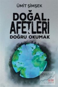 Doğal Afetleri Doğru Okumak