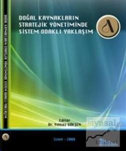 Doğal Kaynakların Stratejik Yönetiminde Sistem Odaklı Yaklaşım