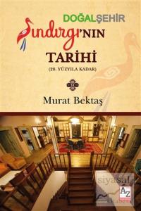 Doğal Şehir Sındırgı'nın Tarihi