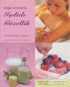 Doğal Ürünlerle Işıltılı Güzellik