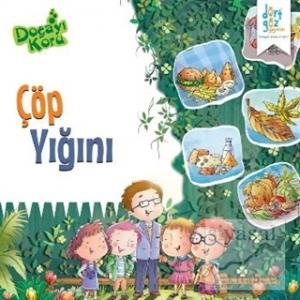 Doğayı Koru : Çöp Yığını