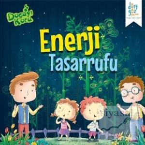 Doğayı Koru : Enerji Tasarrufu