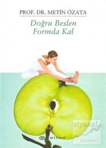 Doğru Beslen Formda Kal