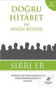 Doğru Hitabet ve Sözün Büyüsü