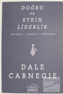 Doğru ve Etkin Liderlik