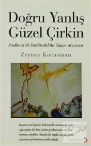 Doğru Yanlış Güzel Çirkin