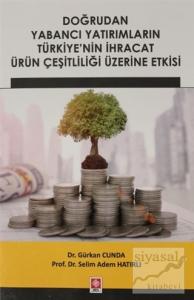 Doğrudan Yabancı Yatırımların Türkiye'nin İhracat Ürün Çeşitliliği Üzerine Etkisi