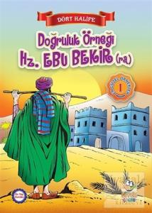 Doğruluk Örneği Hz. Ebu Bekir (ra)