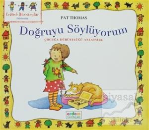 Doğruyu Söylüyorum