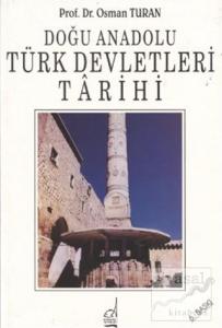Doğu Anadolu Türk Devletleri Tarihi