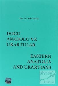 Doğu Anadolu ve Urartular / Eastern Anatolia and Urartians