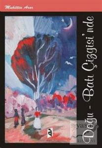 Doğu-Batı Çizgisi'nde