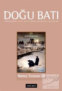 Doğu Batı Düşünce Dergisi Yıl:18 Sayı : 74 Sinema Tutkusu 3