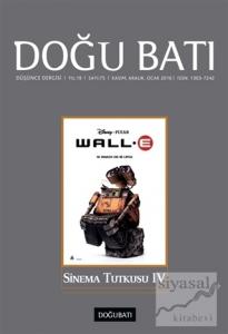 Doğu Batı Düşünce Dergisi Yıl:19 Sayı: 75 Sinema Tutkusu 4
