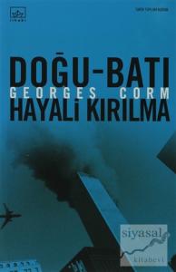 Doğu Batı Hayali Kırılma