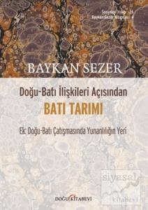 Doğu - Batı İlişkileri Açısından Batı Tarımı