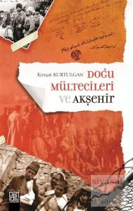 Doğu Mültecileri ve Akşehir