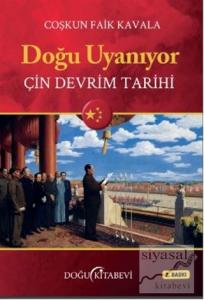 Doğu Uyanıyor - Çin Devrim Tarihi