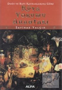 Doğu ve Batı Kaynaklarına Göre Rüya Yorumu Anahtarı