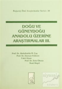 Doğu ve Güneydoğu Anadolu Üzerine Araştırmalar 3