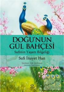 Doğu'nun Gül Bahçesi