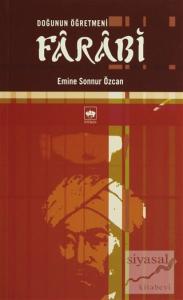 Doğunun Öğretmeni Farabi